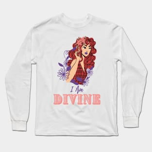 I Am Divine - Ravishing Redhead Long Sleeve T-Shirt